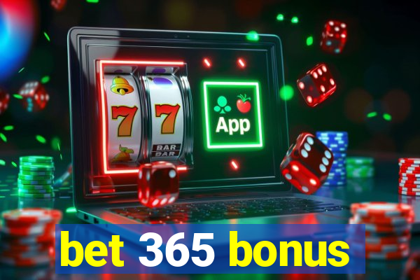 bet 365 bonus